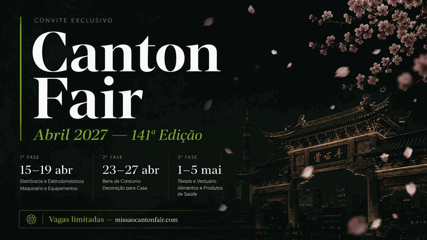 Canton Fair Abril 2027 141ª edição convite missão Brasil AMO Embarque — datas e fases previstas amoembarque.com